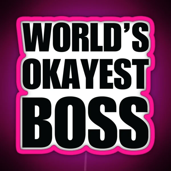 Funny Worldand 39 S Okayest Boss Gifts Coffee Mugs RGB Neon Sign