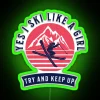 FUNNY YES I SKI LIKE A GIRL SKI THEMED RGB Neon Sign - Image 4