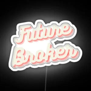 Future Broker RGB Neon Sign