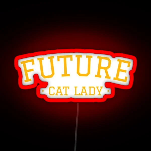 Future Cat Lady RGB Neon Sign