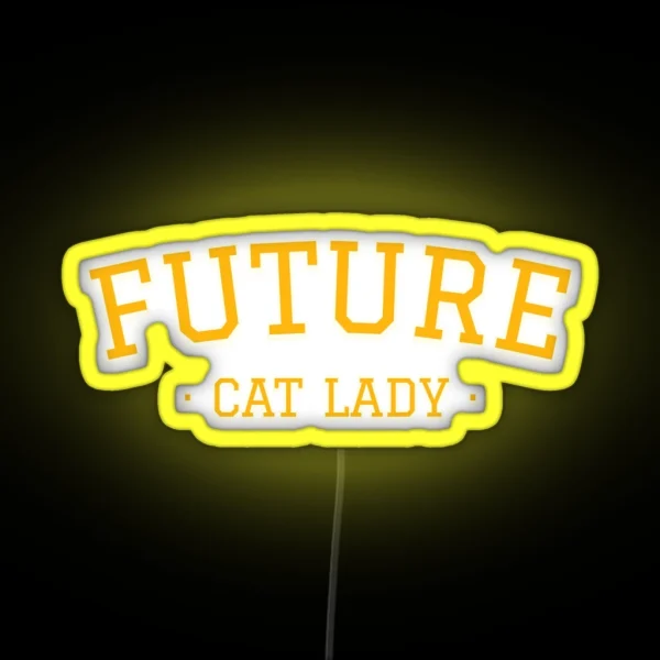 Future Cat Lady RGB Neon Sign