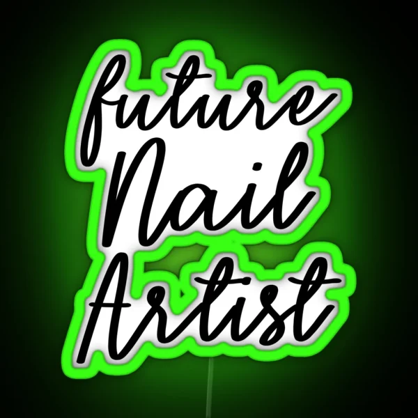 Future Nail Artist RGB Neon Sign