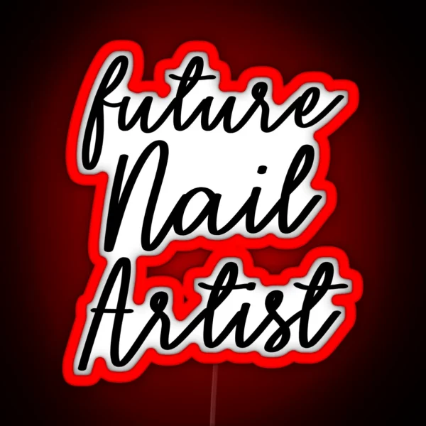 Future Nail Artist RGB Neon Sign