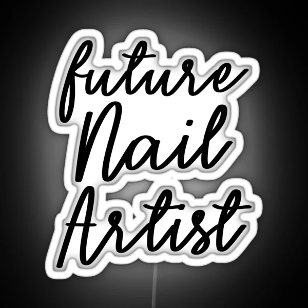 Future Nail Artist RGB Neon Sign