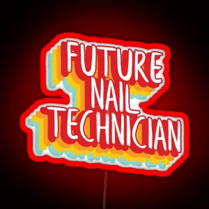 Future Nail Technician RGB Neon Sign