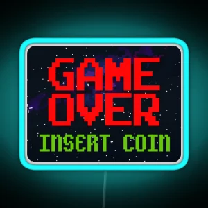 Game Over Insert Coin RGB Neon Sign