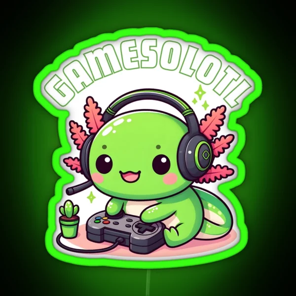 Gamesolotl Axolotl Video Games Kawaii Anime Gamer Gamesolotl Axolotl Gamer Kawaii Axolotl Lovers Video Game Lovers RGB Neon Sign