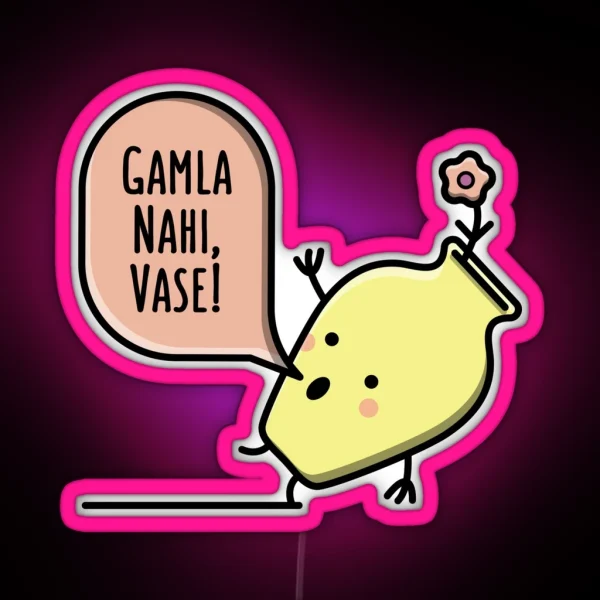 Gamla Nahi Vase Funny Bollywood Gifts RGB Neon Sign