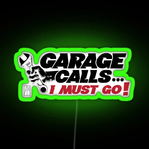 GARAGE CALLS I Must Go CAR FAN GARAGE FAN 2 RGB Neon Sign