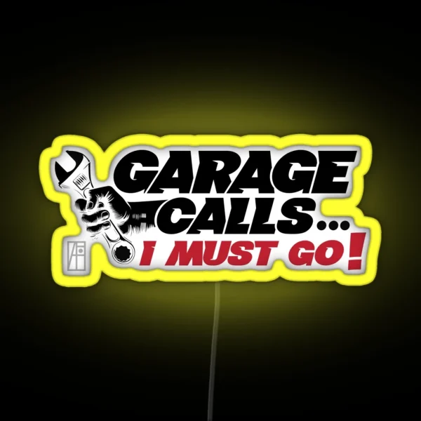 GARAGE CALLS I Must Go CAR FAN GARAGE FAN 2 RGB Neon Sign