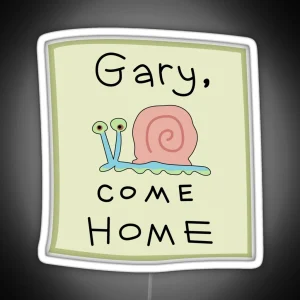 Gary Come Home RGB Neon Sign