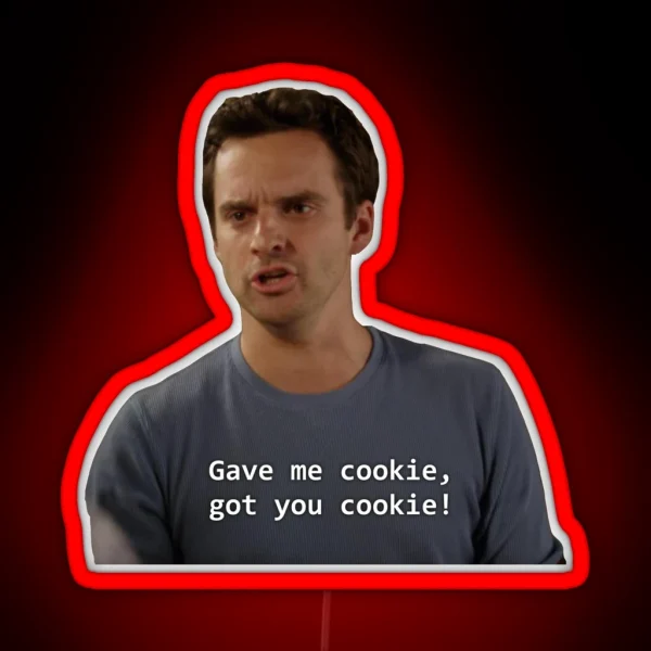 Gave You Cookie Nick Miller RGB Neon Sign
