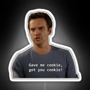 Gave You Cookie Nick Miller RGB Neon Sign
