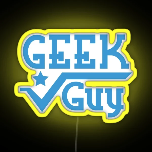 Geek Guy Cute Nerdy Geek Design For Men RGB Neon Sign
