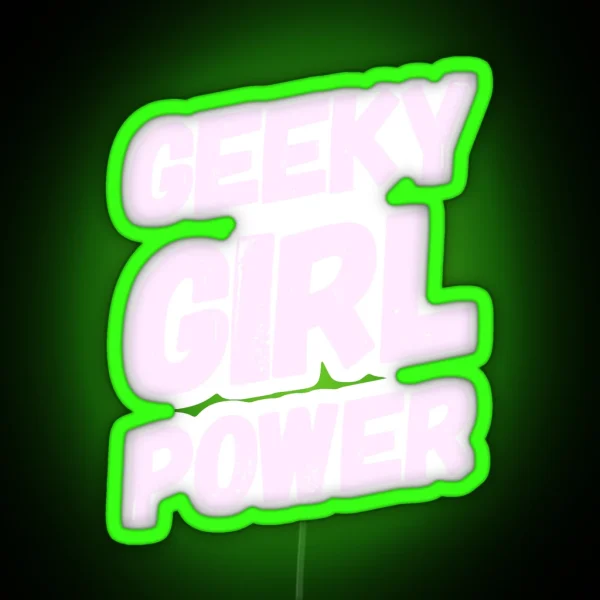 Geeky Girl Power RGB Neon Sign