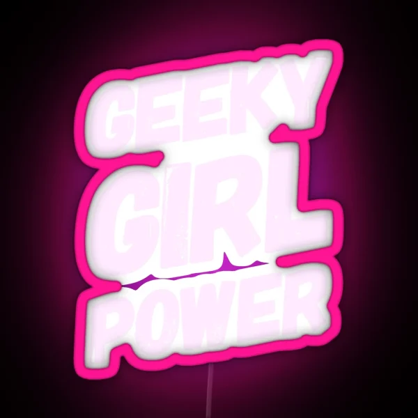 Geeky Girl Power RGB Neon Sign