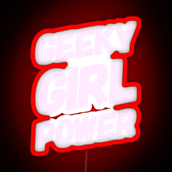Geeky Girl Power RGB Neon Sign
