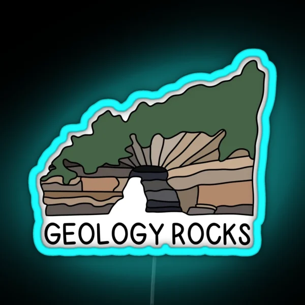 GEOLOGY ROCKS Pictured Rocks National Lakeshore RGB Neon Sign