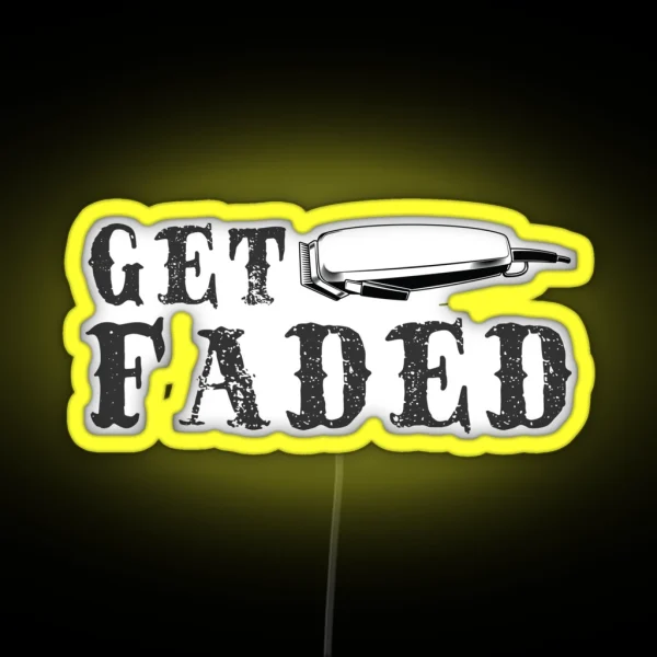 Get Faded Barber Graphic Funny Hair Trimmer Stylist Gift Design RGB Neon Sign