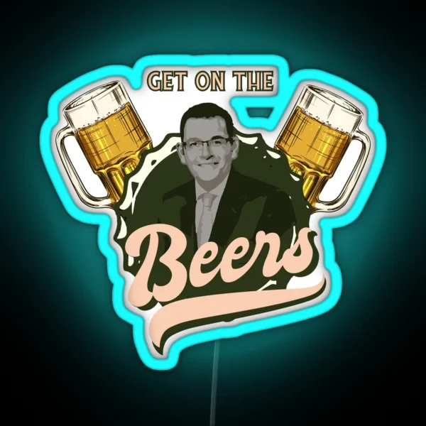 Get On The Beers Dan Andrews RGB Neon Sign