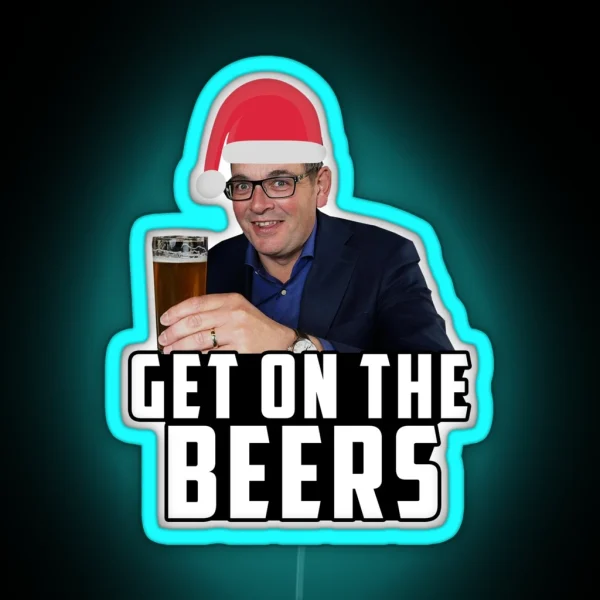 Get On The Beers Funny Dan Andrews Christmas Meme RGB Neon Sign