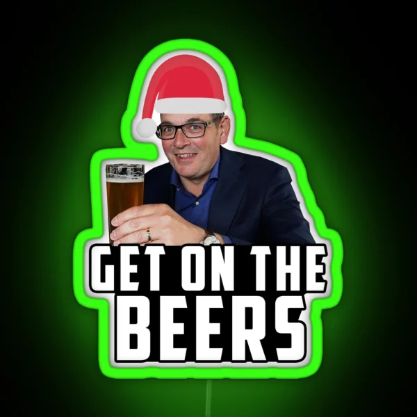 Get On The Beers Funny Dan Andrews Christmas Meme RGB Neon Sign