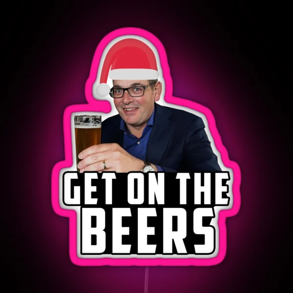 Get On The Beers Funny Dan Andrews Christmas Meme RGB Neon Sign