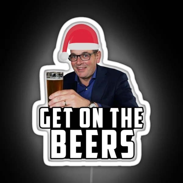 Get On The Beers Funny Dan Andrews Christmas Meme RGB Neon Sign