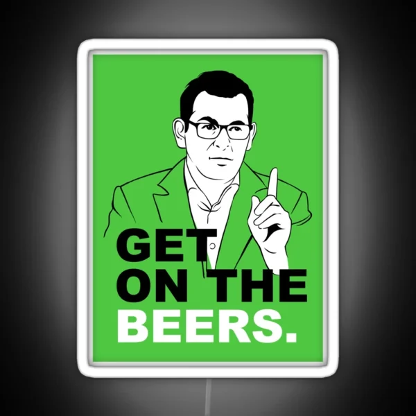 Get On The Beers Green Dan Andrews Meme Classic RGB Neon Sign