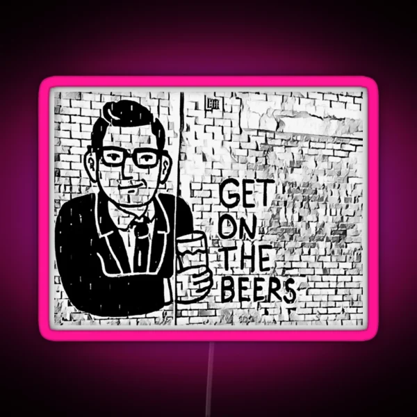 Get On The Beers With Dan Andrews Classic Led RGB Neon Sign
