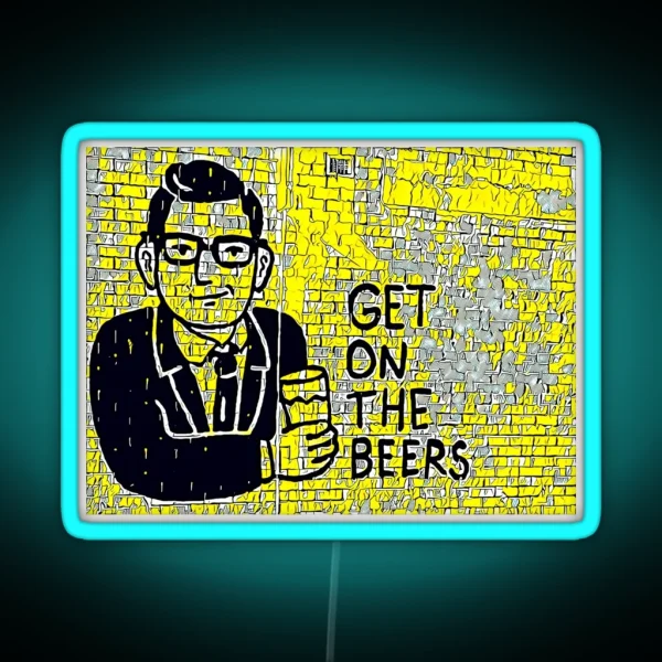 Get On The Beers With Dan Andrews RGB Neon Sign