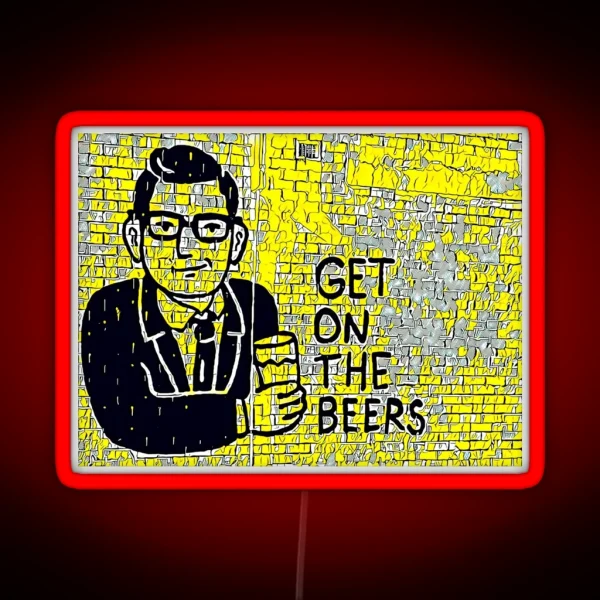 Get On The Beers With Dan Andrews RGB Neon Sign