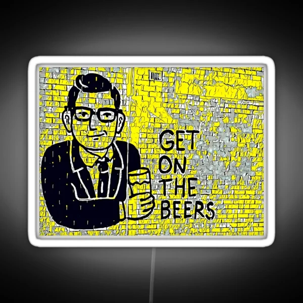 Get On The Beers With Dan Andrews RGB Neon Sign