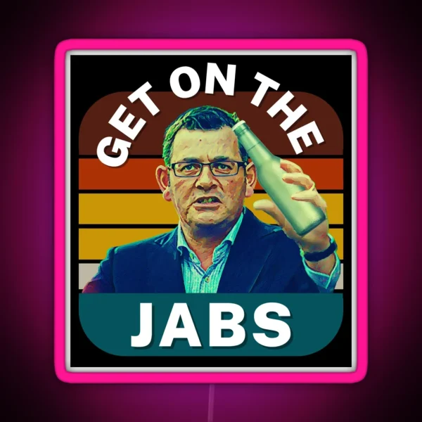 Get On The Jabs Vintage Retro Dan Andrews Meme RGB Neon Sign