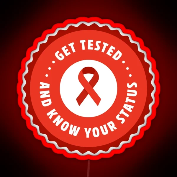 Get Tested And Know Your Status International RGB Neon Sign