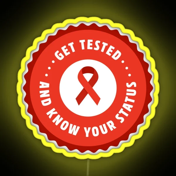 Get Tested And Know Your Status International RGB Neon Sign