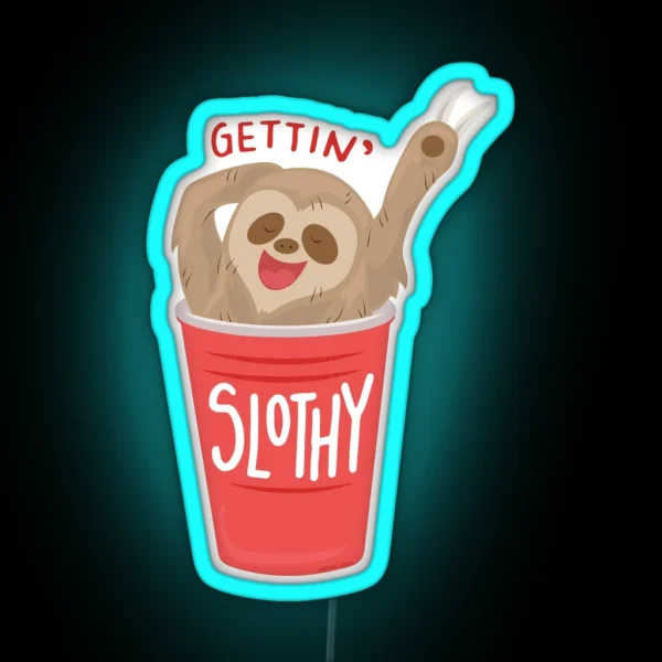 Gettin Slothy RGB Neon Sign