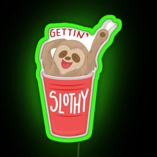 Gettin Slothy RGB Neon Sign