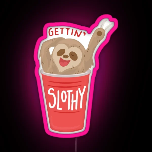 Gettin Slothy RGB Neon Sign