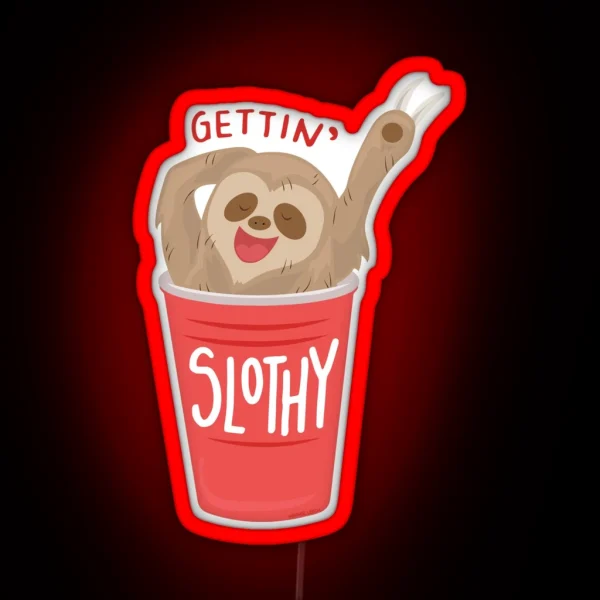 Gettin Slothy RGB Neon Sign