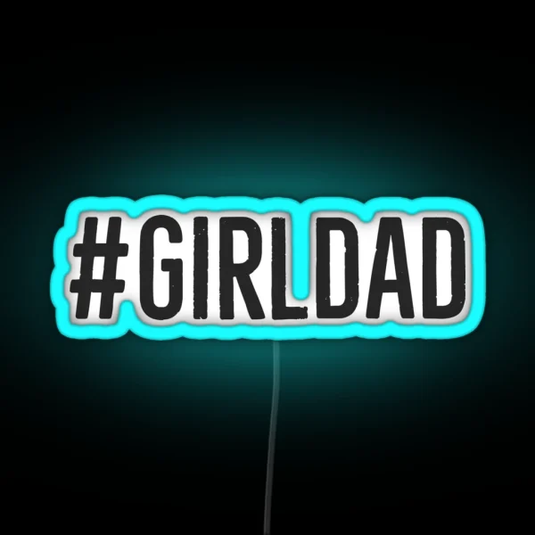 Girl Dad RGB Neon Sign