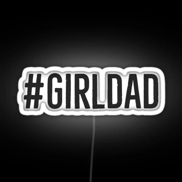Girl Dad RGB Neon Sign