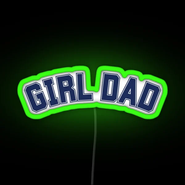 Girl Dad RGB Neon Sign