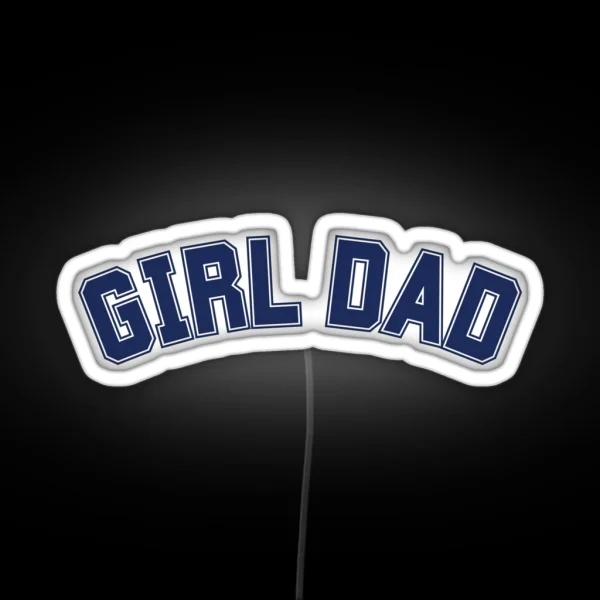 Girl Dad RGB Neon Sign