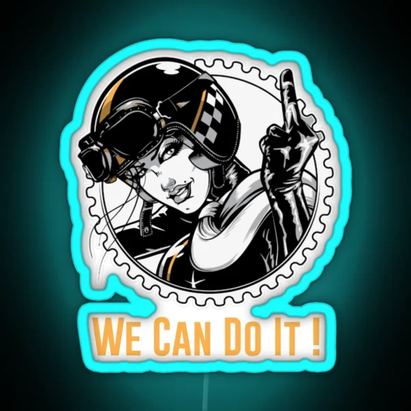 GIRL MOTORCYCLE RIDER We Can Do It RGB Neon Sign