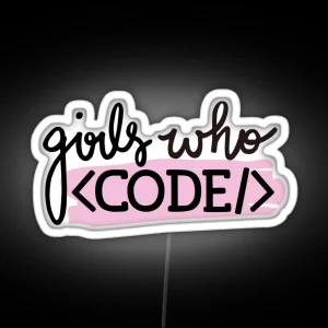 Girls Who Code RGB Neon Sign