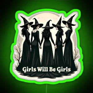 Girls Will Be Girls RGB Neon Sign