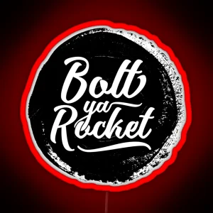 Glaswegian Glasgow Dialect Bolt Ya Rocket Slang RGB Neon Sign