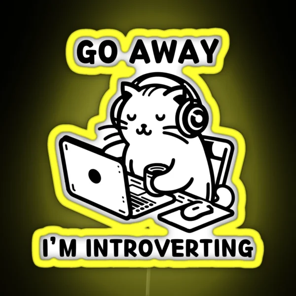 Go Away I M Introverting RGB Neon Sign