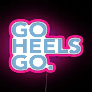 Go Heels Go RGB Neon Sign